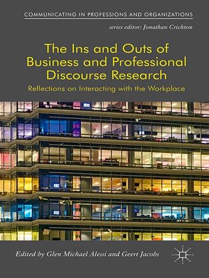 cover image of The Ins and Outs of Business and Professional Discourse Research